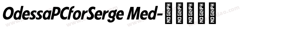 OdessaPCforSerge Med字体转换